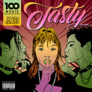 收聽Jesicca Janess的Tasty (Explicit)歌詞歌曲