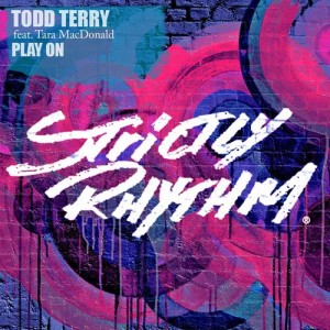 ดาวน์โหลดและฟังเพลง Play On (feat. Tara McDonald) [Tee's EQ Mix] (Tee's EQ Mix) พร้อมเนื้อเพลงจาก Todd Terry