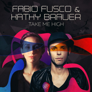 อัลบัม Take Me High ศิลปิน Fabio Fusco, Kathy Brauer