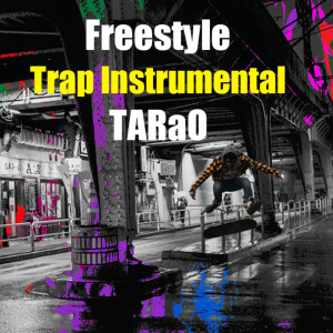 ดาวน์โหลดและฟังเพลง Freestyle Trap Instrumental Beat Two พร้อมเนื้อเพลงจาก TARaO