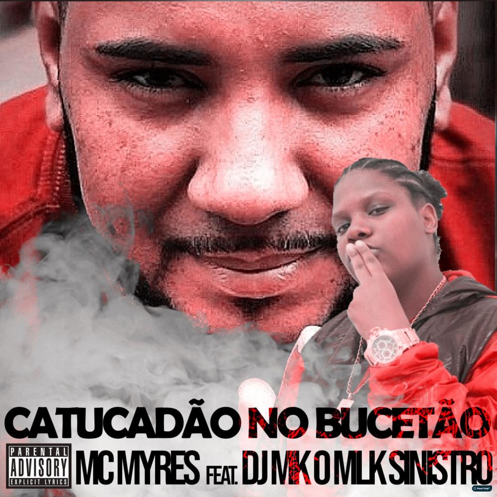 Catucadão no Bucetão (feat. DJ MK o Mlk Sinistro) (Explicit)