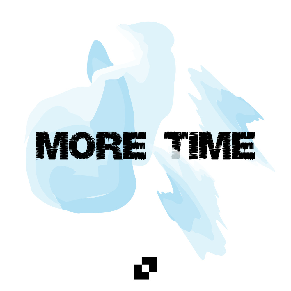 More Time