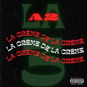 A2的專輯La crème de la crème