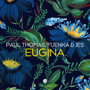 Paul Thomas的专辑Eugina