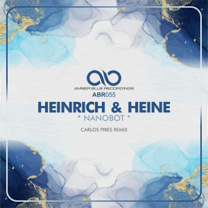 Heinrich & Heine的專輯Nanobot (Carlos Pires Remix)