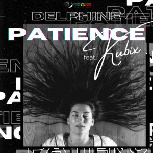 Listen to Patience song with lyrics from Delphine