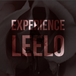 收聽Leelo的Experience (Explicit)歌詞歌曲