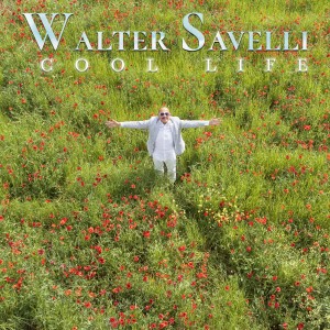 อัลบัม Cool Life ศิลปิน Walter Savelli