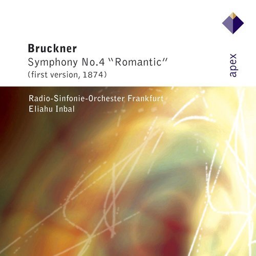 Bruckner : Symphony No.4 in E flat major, 'Romantic' : I Bewegt, nicht zu schnell