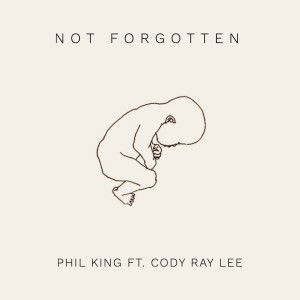 Album Not Forgotten from Phil King