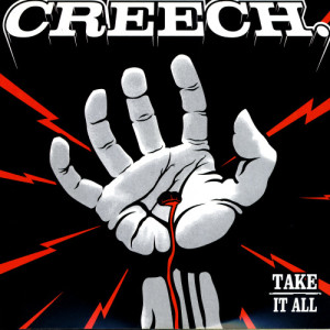 收聽Creech的Take It All歌詞歌曲