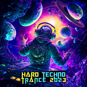 Charly Stylex的專輯Hard Techno Trance 2023