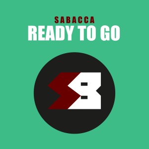 Listen to Ready to Go song with lyrics from Sabacca