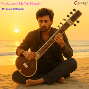 Album Muskurahat Me Teri (Beach) from Dr. Kumar R. Bhushan