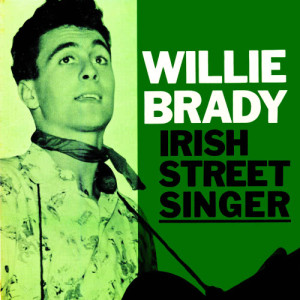 Willie Brady的專輯Irish Street Singer