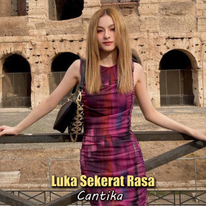 Cantika的专辑Luka Sekerat Rasa