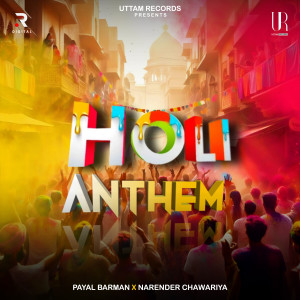 Album Holi Anthem from Payal Barman