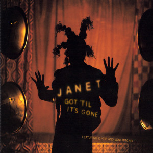ดาวน์โหลดและฟังเพลง Got 'Til It's Gone (Mellow Mix) พร้อมเนื้อเพลงจาก Janet Jackson