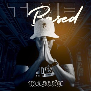 ดาวน์โหลดและฟังเพลง Time Based พร้อมเนื้อเพลงจาก Dj Moscow