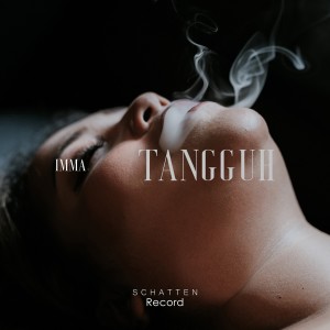 Dengarkan Tangguh lagu dari Imma dengan lirik