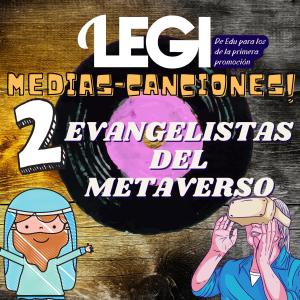 ดาวน์โหลดและฟังเพลง Evangelistas del Metaverso พร้อมเนื้อเพลงจาก Legi