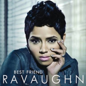 อัลบัม Best Friend (Album Version) ศิลปิน Ravaughn