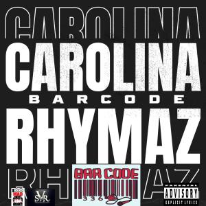 Barcode的專輯Carolina Rhymaz (Explicit)