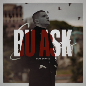 Album Bu Aşk from Bilal Sonses