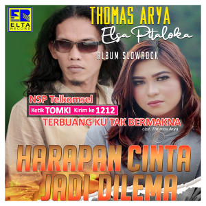 收听Thomas Arya的Harapan Cinta Jadi Dilema歌词歌曲