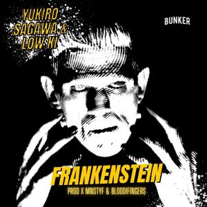 收聽El bunker Mx的YUKIRO SAGAWA (FRANKENSTEIN) (feat. LOW KI, YUKIRO SAGAWA & MNSTYF) (Explicit)歌詞歌曲