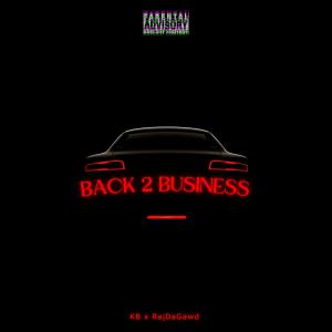 Back 2 Business (feat. RajDaGawd) (Explicit)
