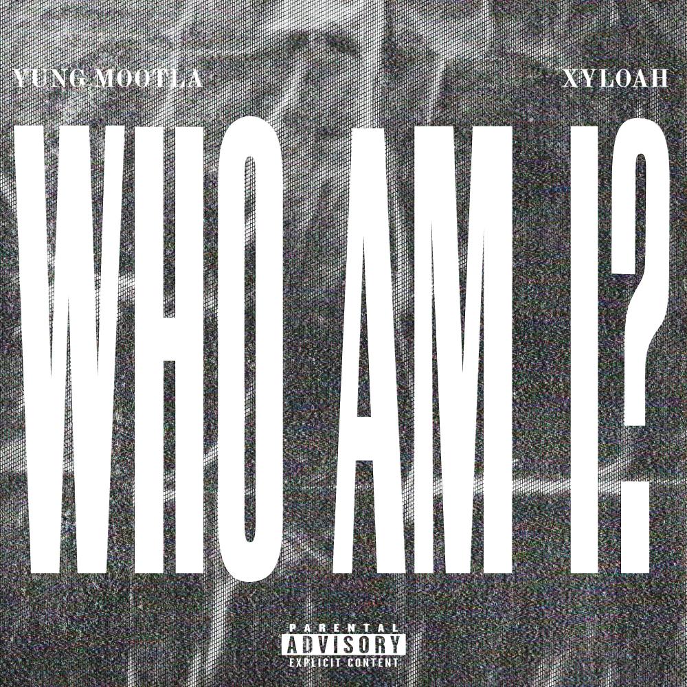 Who Am I? (feat. Xyloah) (Explicit)