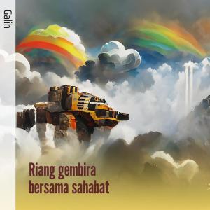 Album Riang Gembira Bersama Sahabat oleh Galih