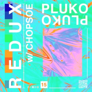 Album redux (w/ Chopsoe) oleh Chopsoe