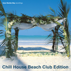 Album Chill House Beach Club Edition from Various Artists