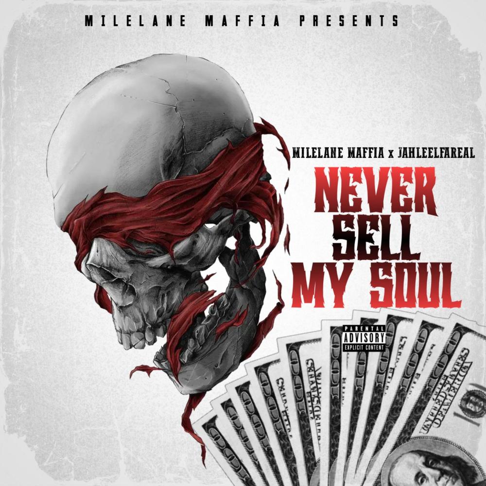 NEVER SELL MY SOUL (Explicit)