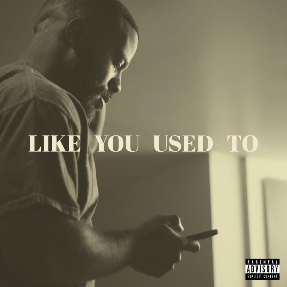 Like You Used To (Explicit)