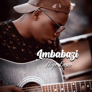 Listen to Imbabazi song with lyrics from Niyo Bosco