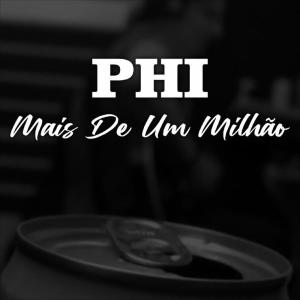 Album Mais de um Milhão (Explicit) oleh Phi
