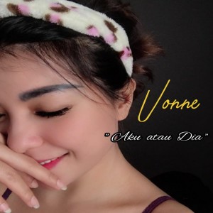 Album Aku Atau Dia from Vonné