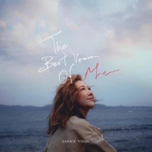 衞蘭 Janice Vidal的專輯The Best Version Of Me