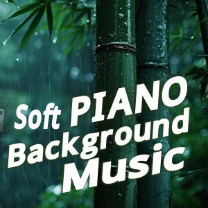 收聽Newton JR.的Raining Relaxing Piano Background Music | Newton JR Music歌詞歌曲