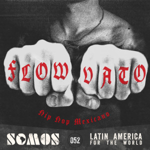 Album Flow Vato from HeXe Joint