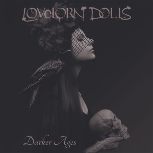 ดาวน์โหลดและฟังเพลง Darker Days พร้อมเนื้อเพลงจาก Lovelorn Dolls