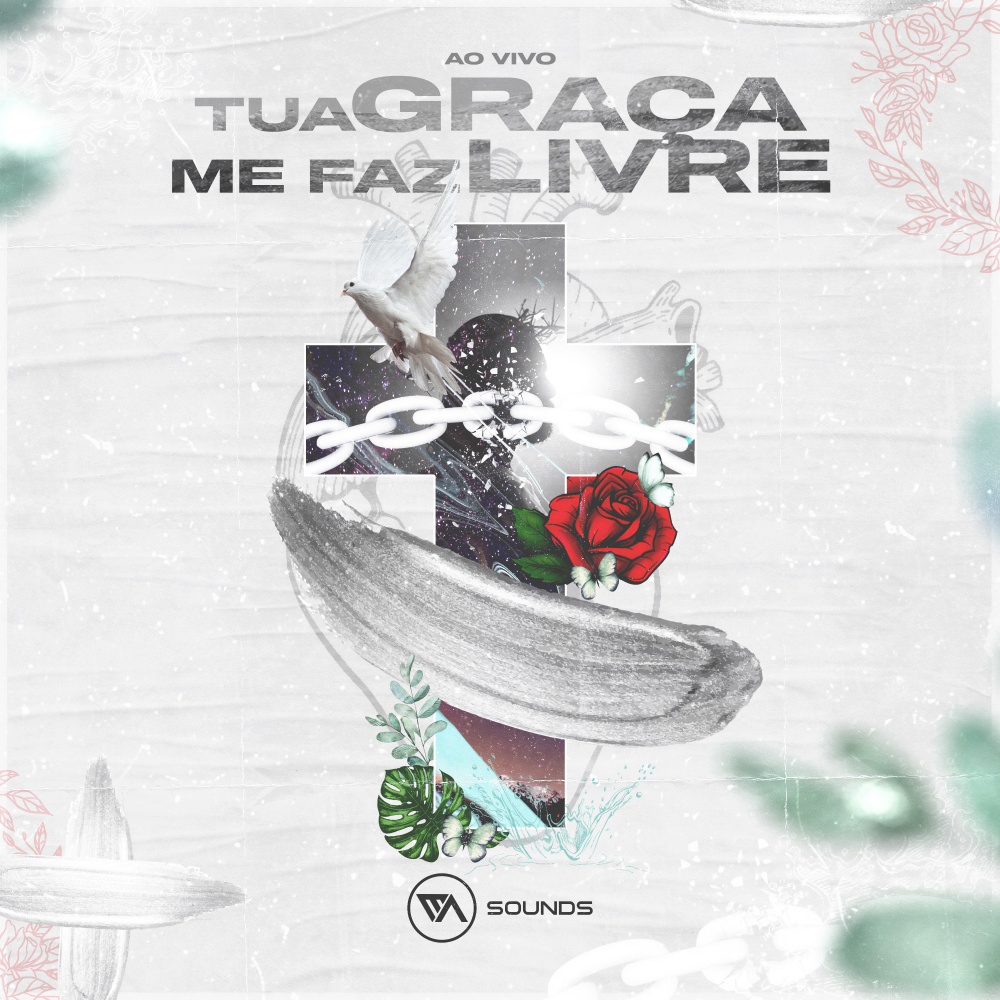 Tua Graça Me Faz Livre (Ao Vivo)