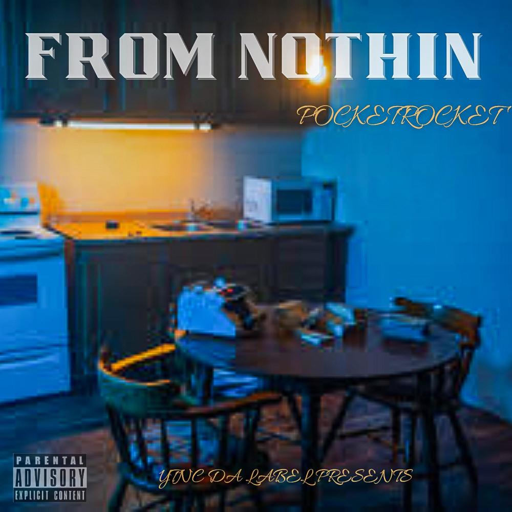 From Nothin (Explicit)