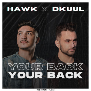 收聽HAWK的Your Back歌詞歌曲