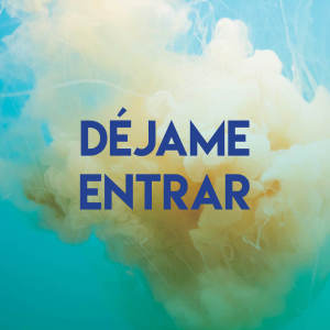 Album Déjame Entrar from Grupo Super Bailongo