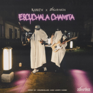 Luzardo的专辑Escuchala Chamita (Explicit)