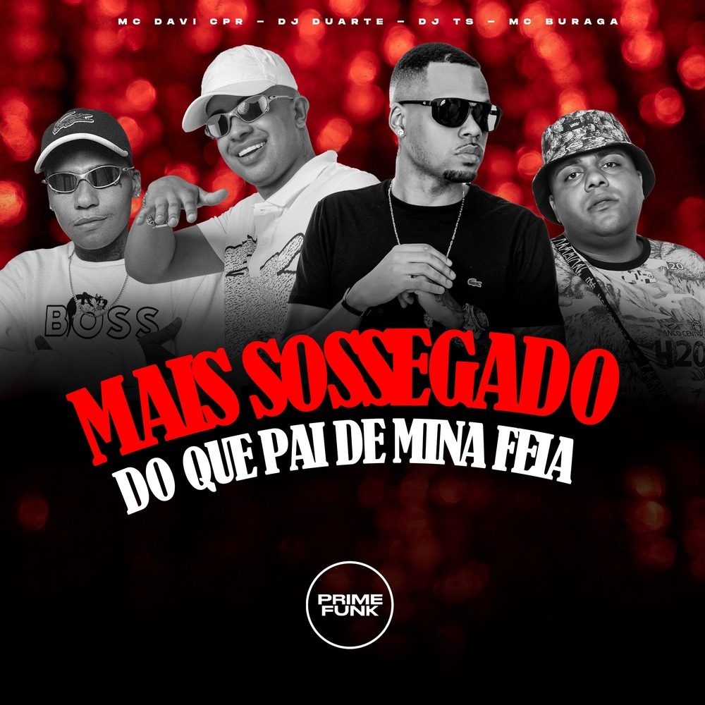 Mais Sossegado do Que Pai de Mina Feia (Explicit)